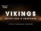 Vikings #3 : Guillaume Couture
