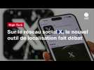 VIDEO. Sur le réseau social X, le nouvel outil de localisation fait débat