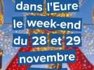On fait quoi dans l'Eure le week-end du 28 et 29 novembre ?
