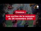 VIDEO. Les sorties cinéma de la semaine du 26 novembre 2025