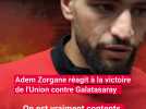 Homme du match, Adem Zorgane réagit à la victoire de l'Union contre Galatasaray
