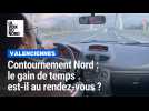 Contournement Nord : le gain de temps est-il au rendez-vous ?