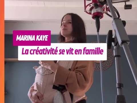 VIDEO : Marina Kaye : crer, oui? mais en fam…