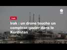 VIDEO. Irak : un drone touche un complexe gazier dans le Kurdistan