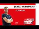 La Minute de l'Info du Journal des Flandres du jeudi 27 novembre 2025