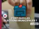 Municipales 2026. Qu'est-ce que les élections municipales ?