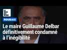 L'inégibilité de Guillaume Delbar confirmée par la cour de cassation