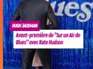 Hugh Jackman & Kate Hudson à l'avant-première de "Sur un Air de Blues" à Paris