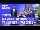 Malgré leur rencontre « constructive », Mamdani voit toujours Trump comme un fasciste
