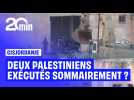 En Cisjordanie, deux Palestiniens victimes d'une exécution sommaire ?