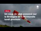 VIDÉO. Un coup de vent annoncé sur la Bretagne et la Normandie lundi prochain