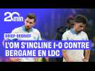Brief-debrief : L'OM s'incline 1-0 contre l'Atalanta Bergame en Ligue des Champions
