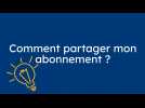 Comment partager mon abonnement ?