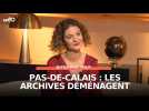 Pas-de-Calais : les archives départementales déménagent !