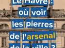 Le Havre : l'héritage de l'ancien arsenal