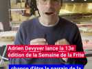Adrien Devyver lance la 13e édition de la Semaine de la Frite