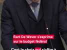 Budget fédéral: "Les mesures qui doivent être prises ne sont agréables pour personne" estime Bart De Wever