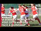 Stade de Reims - Guingamp : l'après-match avec Sarah Chalabi