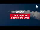 VIDEO. Les 5 infos Monde du 3 novembre 2025