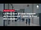 VIDEO. La Sécu face à « une impasse de financement » selon la Cour des comptes