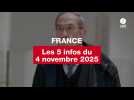 VIDEO. Les 5 infos France du 4 novembre 2025