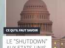 Shutdown aux Etats-Unis : ce qu'il faut savoir