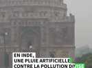 En Inde, une pluie artificielle contre la pollution divise