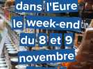 On fait quoi dans l'Eure le samedi 8 et le dimanche 9 novembre 2025 ?