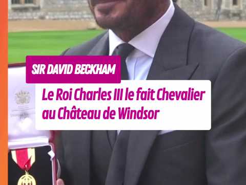 VIDEO : Sir David Beckham devient Chevalier