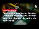 VIDEO. Paiement, messagerie, loisirs... Comment OpenAI veut investir tous les champs de notre vie numérique