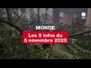 VIDEO. Les 5 infos Monde du 5 novembre 2025