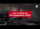 VIDEO. Les 5 infos du 29 septembre 2025