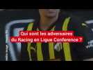 Qui sont les adversaires du Racing en Ligue Conférence ?