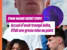 Ethan (Secret Story) accusé d'avoir trompé Anita : il se justifie et divise la toile