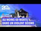 Philippines : Au moins 69 morts dans un violent séisme