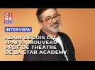 Alain Degois dit «Papy», nouveau prof de théâtre de la Star Academy