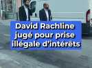David Rachline jugé pour prise illégale d'intérêts