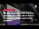 VIDEO. 80 ans de la Sécurité sociale : pourquoi le « trou de la Sécu » se creuse, même sans crise majeure