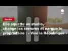VIDEO. Elle squatte un studio, change les serrures et nargue le propriétaire : « Vive la République »