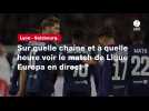 VIDÉO. Lyon - Salzbourg : sur quelle chaîne et à quelle heure voir le match de Ligue Europa en direct ?