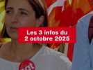 VIDEO. Les 3 infos du 2 octobre 2025