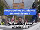 Santé, pauvreté, Gaza ... Les étudiants expliquent pourquoi ils se mobilisent