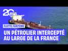Un pétrolier de la flotte fantôme russe intercepté par l'armée française au large de Saint-Nazaire