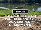 Jean-Claude creuse pour redonner vie au port de Marmande