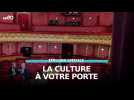 La culture à votre porte