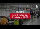 VIDEO. Les 5 infos monde du 3 octobre 2025