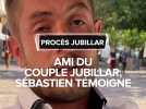Ami du couple Jubillar, Sébastien témoigne au micro de La Dépêche du Midi