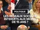 Emmanuel Macron favorable à une interdiction des réseaux sociaux aux moins de 15 ans