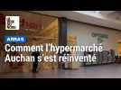 Avec près de 2 000 mètres carrés en moins, comment l'hypermarché Auchan-Arras s'est réinventé
