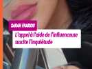 Sarah Fraisou explose sous la pression des haters